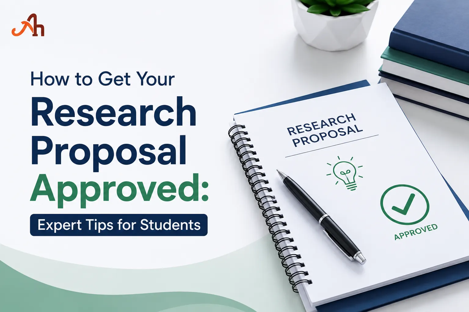 How to Get Your Research Proposal Approved: Expert Tips for Students